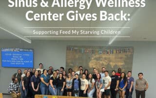 Sinus & Allergy Wellness Center Gives Back: Supporting Feed My Starving Children